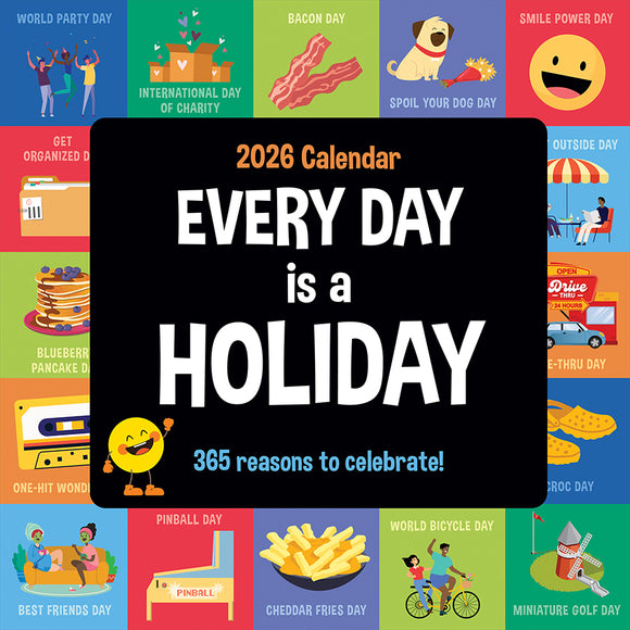 2026 Every Day's A Holiday Wall Calendar
