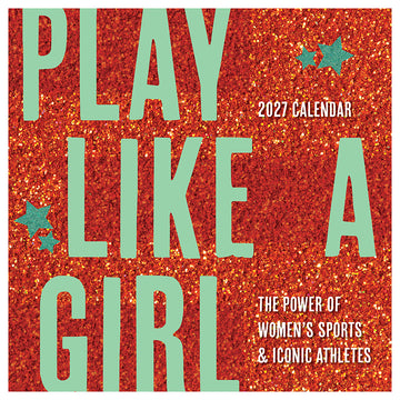 2027 Play Like A Girl Wall Calendar
