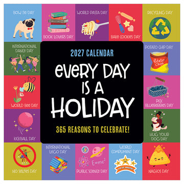 2027 Every Day's A Holiday Mini Calendar