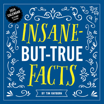 2024 Insane But True Wall Calendar