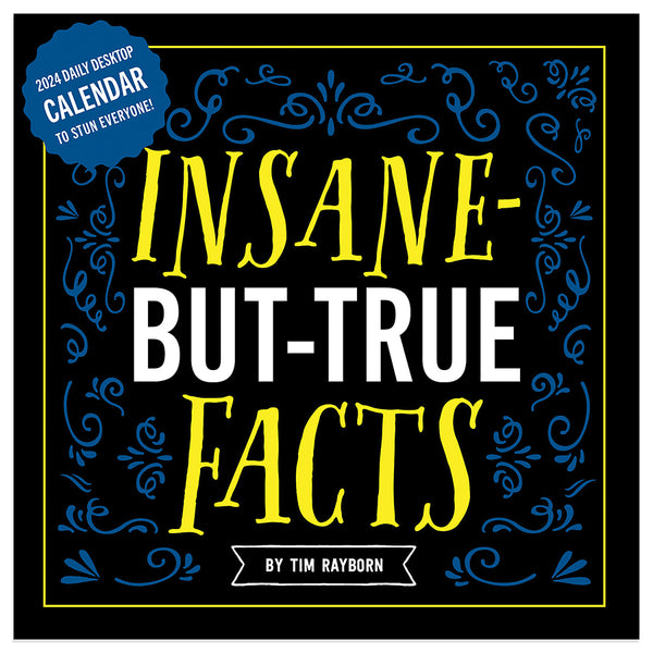 2024 Insane But True Daily Desktop Calendar